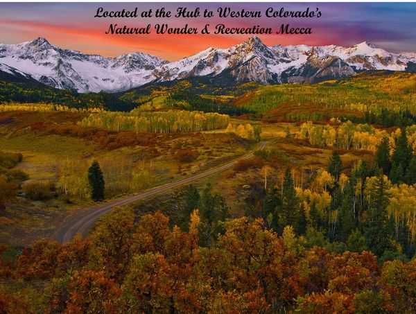 Located at the Heart of Western Colorado's Natural Wonder & Recreation Mecca
